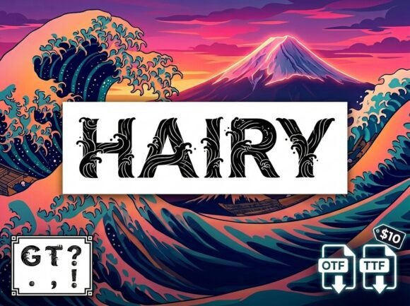 Hairy: A Font That Commands Attention