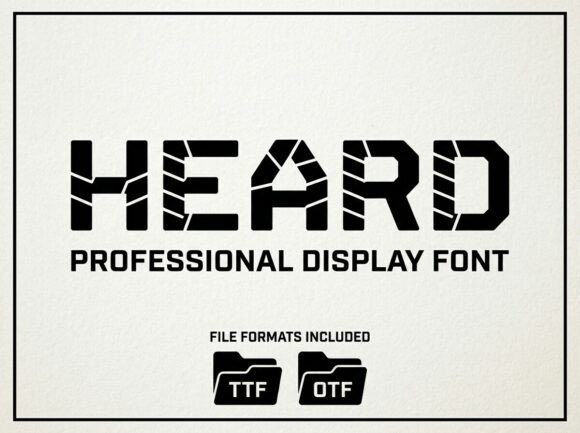 Heard: A Font That Demands Attention