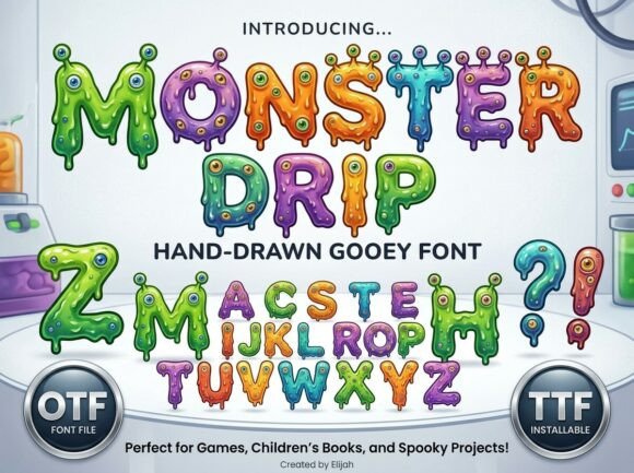 Monster Drip: The Ultimate Gooey Font for Playful Projects
