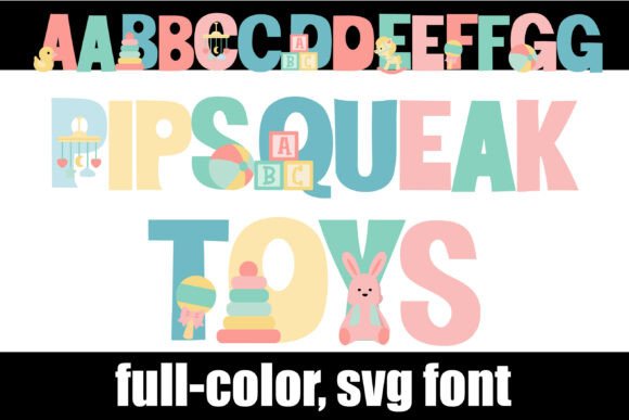 Pipsqueak Toys: A Font for Playful Branding