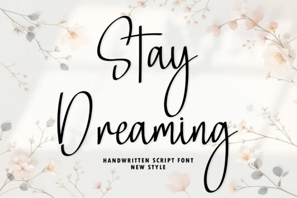 Stay Dreaming: The Signature Font for Modern Elegance